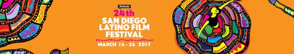 24th Annual San Diego Latino Film Festival