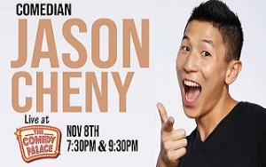 Comedy: Jason Cheny