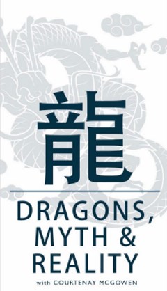 Talk: Dragons, Myth and Reality