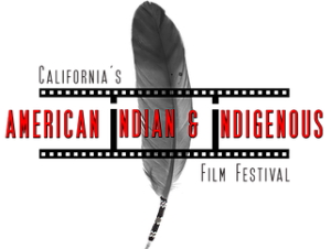 California's American Indian & Indigenous Film Festival