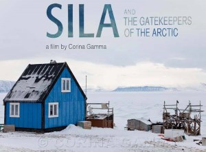 Film: Sila and the Gate Keepers of the Arctic