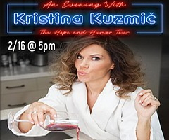 Comedy: Kristina Kuzmic