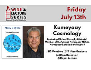 Wine & Lecture: Kumeyaay Cosmology