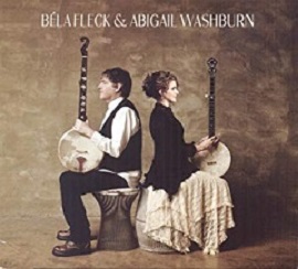 Music: Bela Fleck & Abigail Washburn