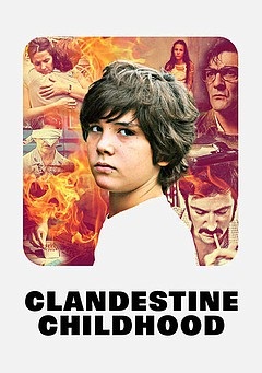 Film: Clandestine Childhood
