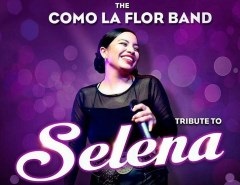 Music: The Como La Flor Band - A Tribute to Selena