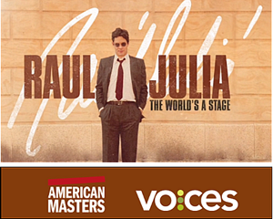 Film: Raúl Juliá: The World’s A Stage