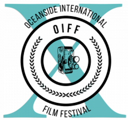 Oceanside International Film Festival Ten Year Reprise