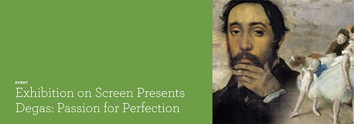 Film: Degas, Passion for Perfection